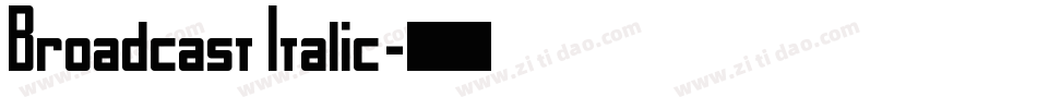 Broadcast Italic字体转换